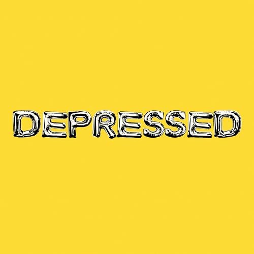 Depressed